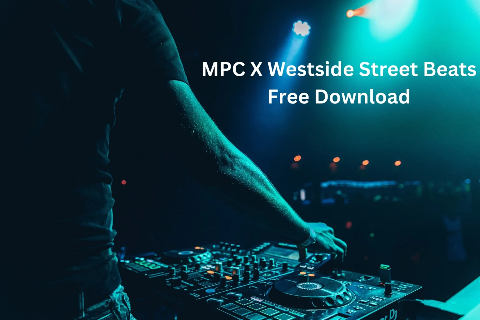 MPC X Westside Street Beats Free Download